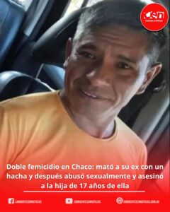Doble femicidio en Quitilipi: revelan detalles del ataque y confirman el abuso a la menor