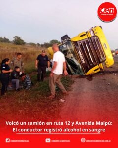 Siniestro vial en el acceso sur: volcó un camión y el chofer arrojó un elevado dosaje de alcohol