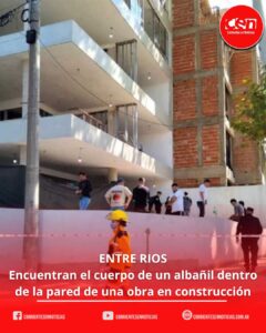 Horror en Colón: hallan el cuerpo de un albañil emparedado en una obra en construcción