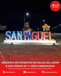 Caso San Miguel: una niña de 11 años cursa un embarazo tras un presunto abuso