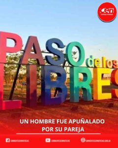 Violencia en Paso de los Libres: un anciano apuñalado por su pareja