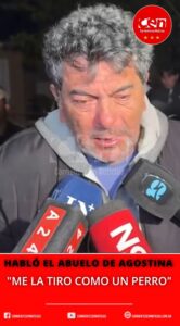 HABLÓ EL ABUELO DE AGOSTINA