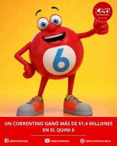La suerte pasó por Corrientes: un apostador ganó un premio millonario en el Quini 6