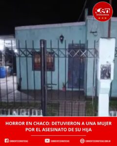 Conmoción en Tres Isletas: una mujer se entregó a la policía y confesó haber asesinado a su hija