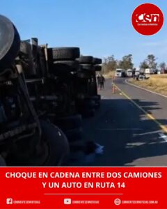 Grave choque en cadena en la Ruta 14: tres heridos tras el impacto entre dos camiones y un auto