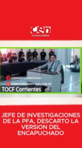 El comisario mayor del PFA Fabio Pirrone, quien es jefe de investigaciones en la causa Loan, descarto la existencia de un encapuchado que se lo habría llevado a Loan.