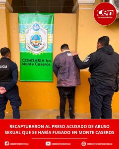 Fin de la búsqueda en Monte Caseros: recapturaron al prófugo acusado de abuso sexual
