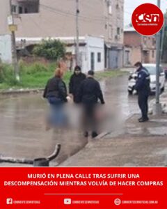 Conmoción en el barrio Santa Rosa: un hombre de 70 años falleció tras descompensarse en la vía pública