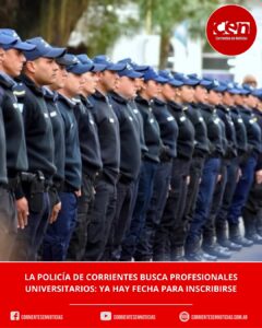 Convocatoria abierta: la Policía de Corrientes busca profesionales universitarios para incorporar a su fuerza