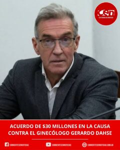 Juicio al ginecólogo Gerardo Alejandro Dahse: homologan acuerdo de reparación integral por $30 millones