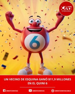 Un apostador de Esquina ganó casi $12 millones en la modalidad Siempre Sale del Quini 6