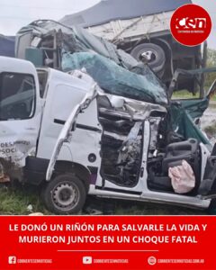 Tragedia en Entre Ríos: una madre que le donó un riñón a su hijo y un chofer murieron al chocar de frente contra un camión