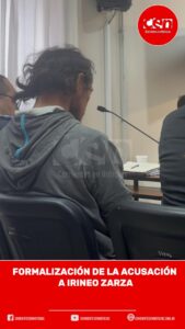 FORMALIZACIÓN DE LA ACUSACIÓN A IRINEO ZARZA